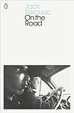 On the Road: Jack Kerouac (Penguin Modern Classics)