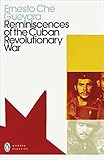 Reminiscences of the Cuban Revolutionary War (Penguin Modern Classics)