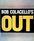 Bob Colacello's Out