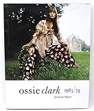 Ossie Clark, 1965-1974