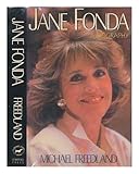 Jane Fonda: A Biography